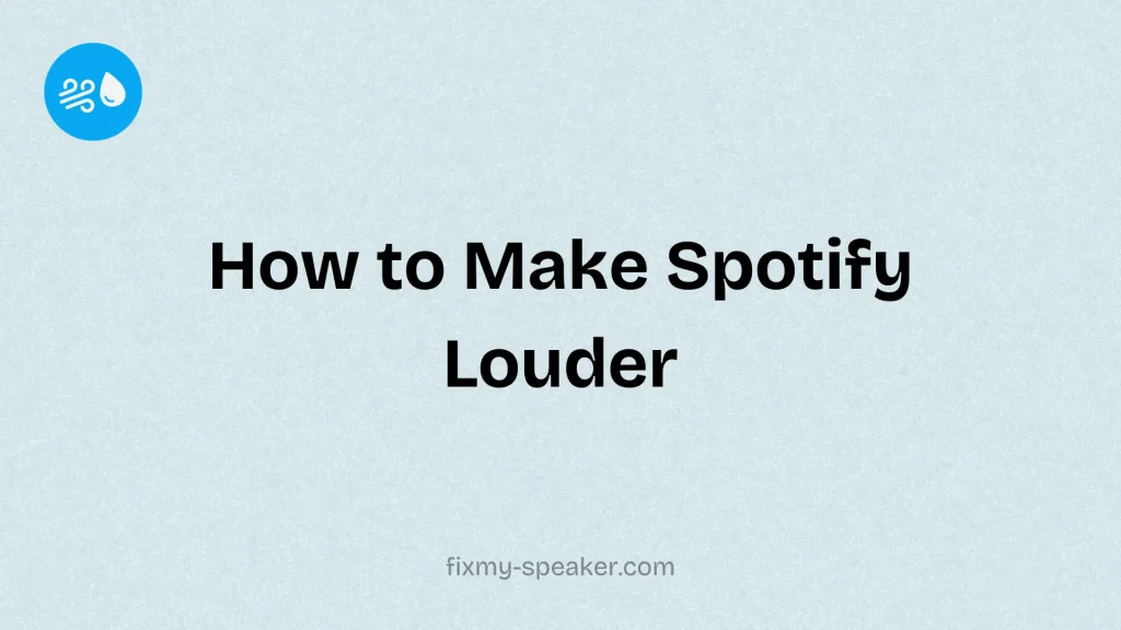 how-to-make-spotify-louder